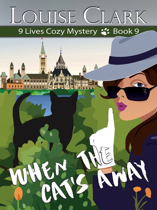 Title details for When the Cat's Away (The 9 Lives Cozy Mystery Series, Book 9) by Louise Clark - Available